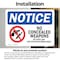 Signmission No Concealed Weapons OSHA Notice Sign, Vinyl Decal, 14in W x 10in L, 2PK OS-2PACK-NS-D-1014-L-16069 - alternate 5